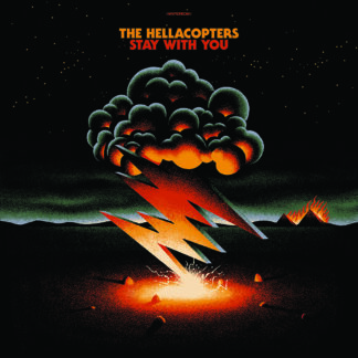 The Hellacopters - Stay With You